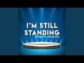 I'm Still Standing
