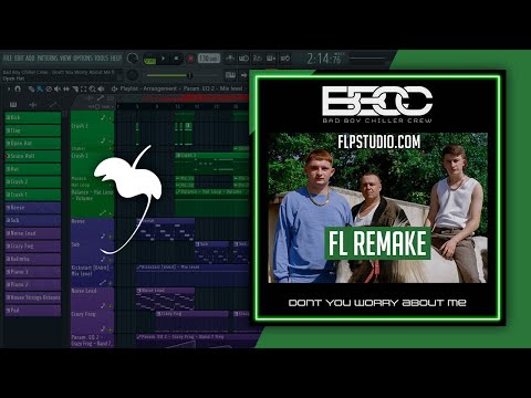 Bad Boy Chiller Crew - Don't You Worry About (FL Studio Template)