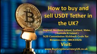 How to buy and sell USDT Tether in the UK?
