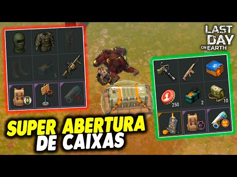SUPER ABERTURA DE CAIXAS - Last Day On Earth