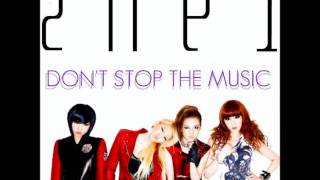 2NE1 - Don&#39;t Stop The Music (Audio)