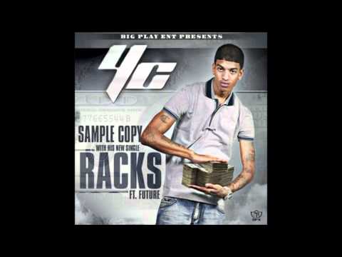 YC ft. Future - Racks (HQ)