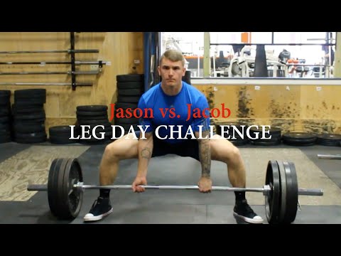 Leg Day: Jacob VS. Jason