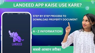 Property documents on mobile phone | Landeed app kaise use kare? | How to use Landeed App | #landeed