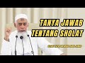 TANYA JAWAB TENTANG SHOLAT Ustadz Yazid Bin Abdul Qadir Jawas Dakwahsunnah Manhajsalaf