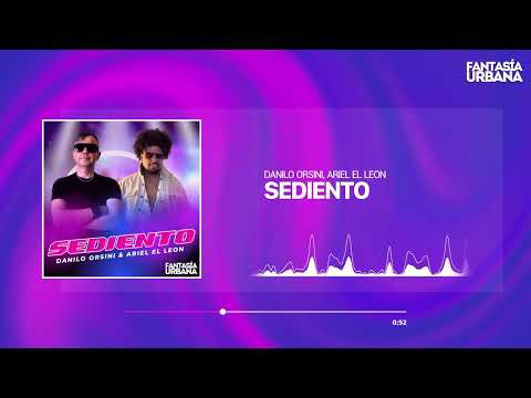 DANILO ORSINI, ARIEL EL LEON - Sediento