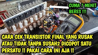 Download lagu CARA CEK ATAU TES TRANSISTOR FINAL MATI ATAU HIDUP TANPA MENCOPOT 1 PER SATU !! KELAMAAN !!!! mp3