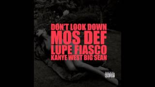 Kanye West - Don&#39;t look down ft. Mos Def, Lupe Fiasco &amp; Big Sean Subtitulada (Español)