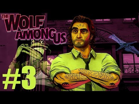 The Wolf Among Us - Part 3 | LIAR LIAR PANTS ON FIRE | Gameplay Walkthrough