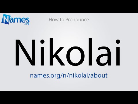 How to Pronounce Nikolai