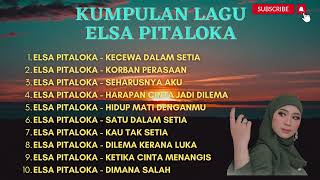 Download lagu Kecewa Dalam Setia -  Elsa Pitaloka Full Album mp3