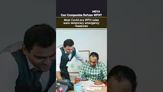 Can Your Company Refuse WFH? #WorkFromHome #WFH #IndiaNews