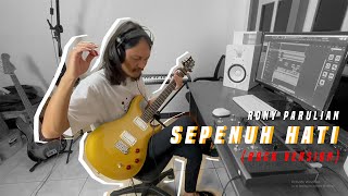Download lagu Rony Parulian, Andi Rianto - Sepenuh Hati | Cover Rock Version by Sam mp3 Download lagu Rony Parulian, Andi Rianto - Sepenuh Hati | Cover Rock Version by Sam mp3