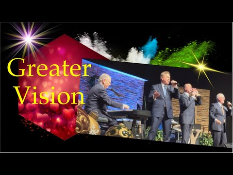 Today’s Concert just for you! Greater Vision Quartet 