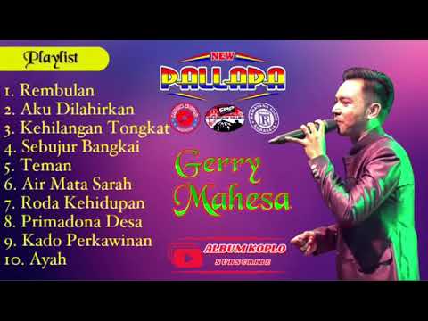 Gerry Mahesa New Palapa Lagu Dangdut Terbaru 2019 Rembulan