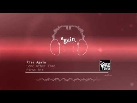 Some Other Time - Some Other Time - Rise Again (Official Lyric Video)