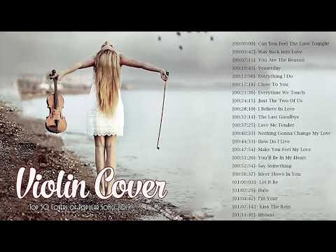 Most Popular Violin Covers of Popular Songs 2019 ||   Best Instrumental Violin Covers 2019