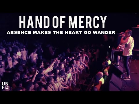 Hand Of Mercy - Absence Makes The Heart Go Wander [Official Music Video]