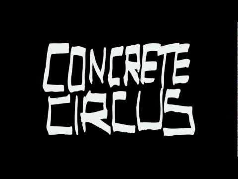 Concrete Circus. Trailer #1.