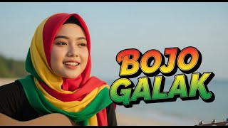 Download lagu BOJO GALAK - versi reggae dengan nuansa santai, chill, dan nyaman didengar kapan saja. mp3