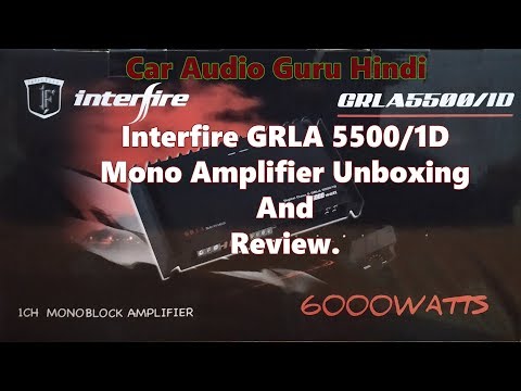 Interfire GRLA 5500/1D 6000 Watt Mono Amplifier Unboxing And Review Hindi/Urdu