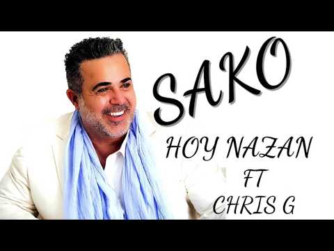 SAKO AND CHRIS G. - HOY NAZAN (Official Audio)