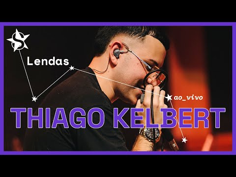 Thiago Kelbert - Lendas - Ao Vivo no Estúdio Showlivre 2023