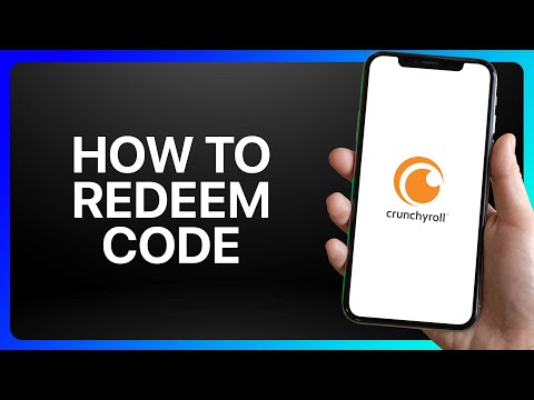 How To Redeem Crunchyroll Code