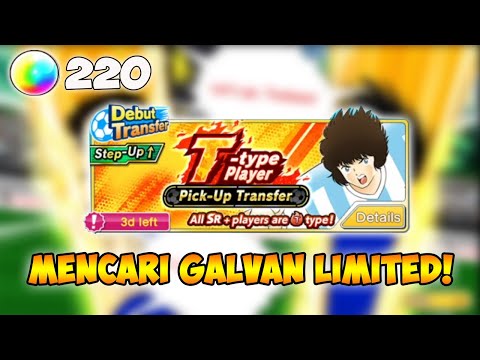 Gacha 5 Step Mencari Galvan Limited! - Captain Tsubasa Dream Team