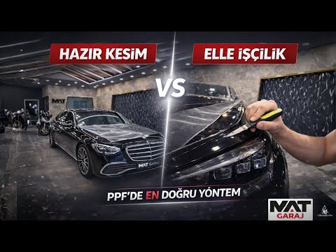 HAZIR KESİM vs ELLE İŞÇİLİK ! PPF’DE EN DOĞRU YÖNTEM | MAT GARAJ