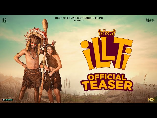 ILLTI (Movie Teaser) Jagjeet Sandhu | Tania | New Punjabi Movie | 14 Feb 2025 | Geet MP3