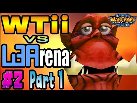 Warcraft 3 - WTii vs W3Arena 1v1  #2 Part 1 (1v1 #76)