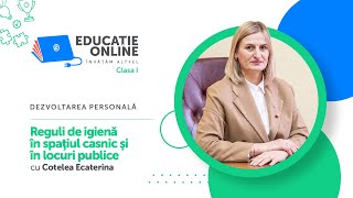 Reguli de igienă în spaţiul casnic şi în locuri publice