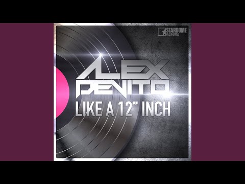 Like a 12 Inch (Gordon & Doyle Remix Edit)