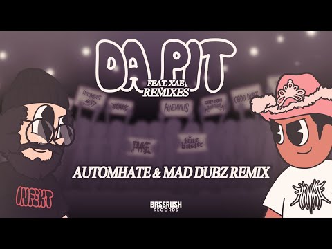 Video thumbnail for DA PIT (Automhate & MAD DUBZ Remix)