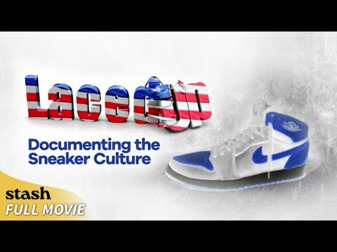 Laced Up: Documenting the Sneaker Culture | Documentary | Full Movie
