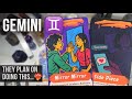 GEMINI ♊️ THEY ARE COMING UNANNOUNCED AND UNINVITED TO UR PLACE TO DO THIS…