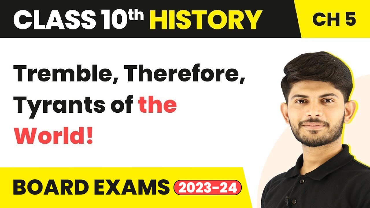 Tremble, Therefore, Tyrants of the World-Print Culture & the Modern World|Class 10 History (2023-24)