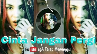 Download lagu Lusy Rahmawaty _ Cinta Jangan Pergi mp3