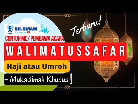 MC Walimatussafar Hajj/Umrah