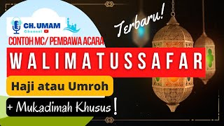 MC Walimatussafar Haji/ Umroh
