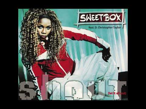 SWEETBOX ft. Christopher Taylor : Shout ( Let It All Out )  / 1997-1998
