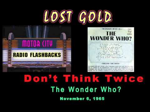 The Wonder Who - Don't Think Twice - 1965