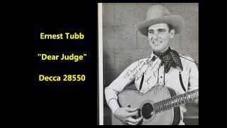 &quot;Dear Judge&quot; Ernest Tubb (song written by Billy Hughes) country western classic