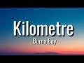 Burna boy - Kilometre (lyrics)