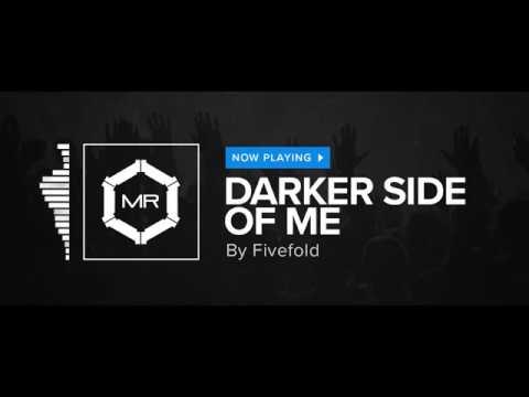download lagu mp3 mp4 Fivefold Darker Side Of Me, download lagu Fivefold Darker Side Of Me gratis, unduh video klip Fivefold Darker Side Of Me