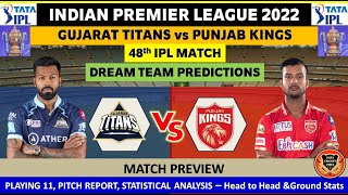GT vs PBKS 48th IPL Match Prediction in Tamil | GT vs PBKS Dream Team Prediction | IPL 2022 |