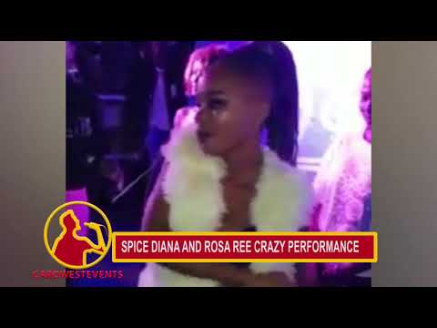 SPICE DIANA AND ROSA REE'S CRAZY AND POWERFUL PERFORMANCE