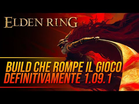 ELDEN RING BUILD GAME BREAKING ULTIMATE patch 1.09.1