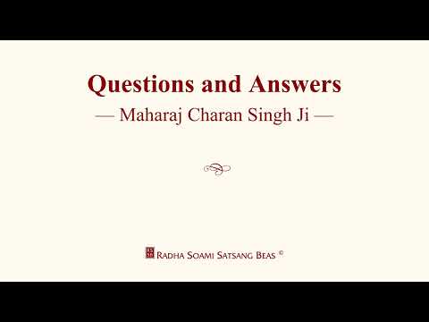 Questions and Answers - Maharaj Charan Singh Ji - Volume 100 - RSSB